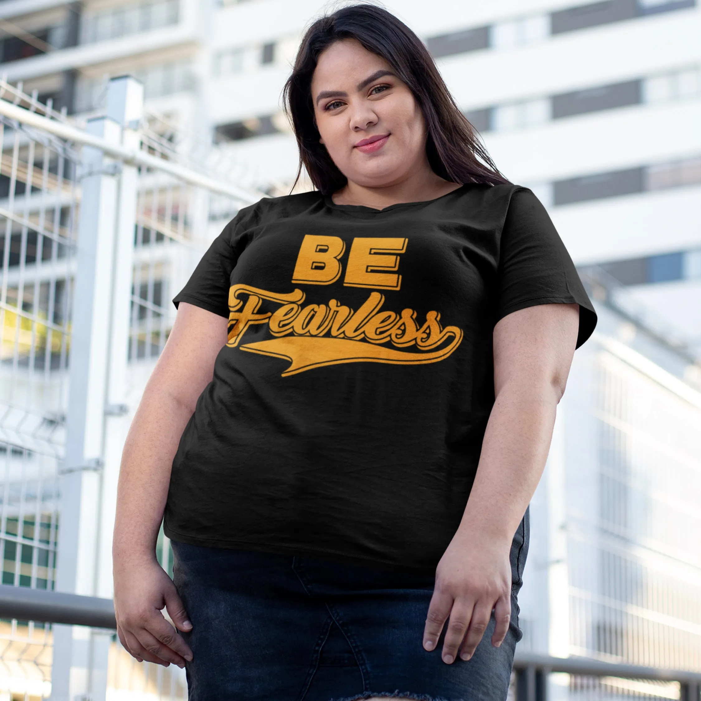 Be Fearless T-shirt