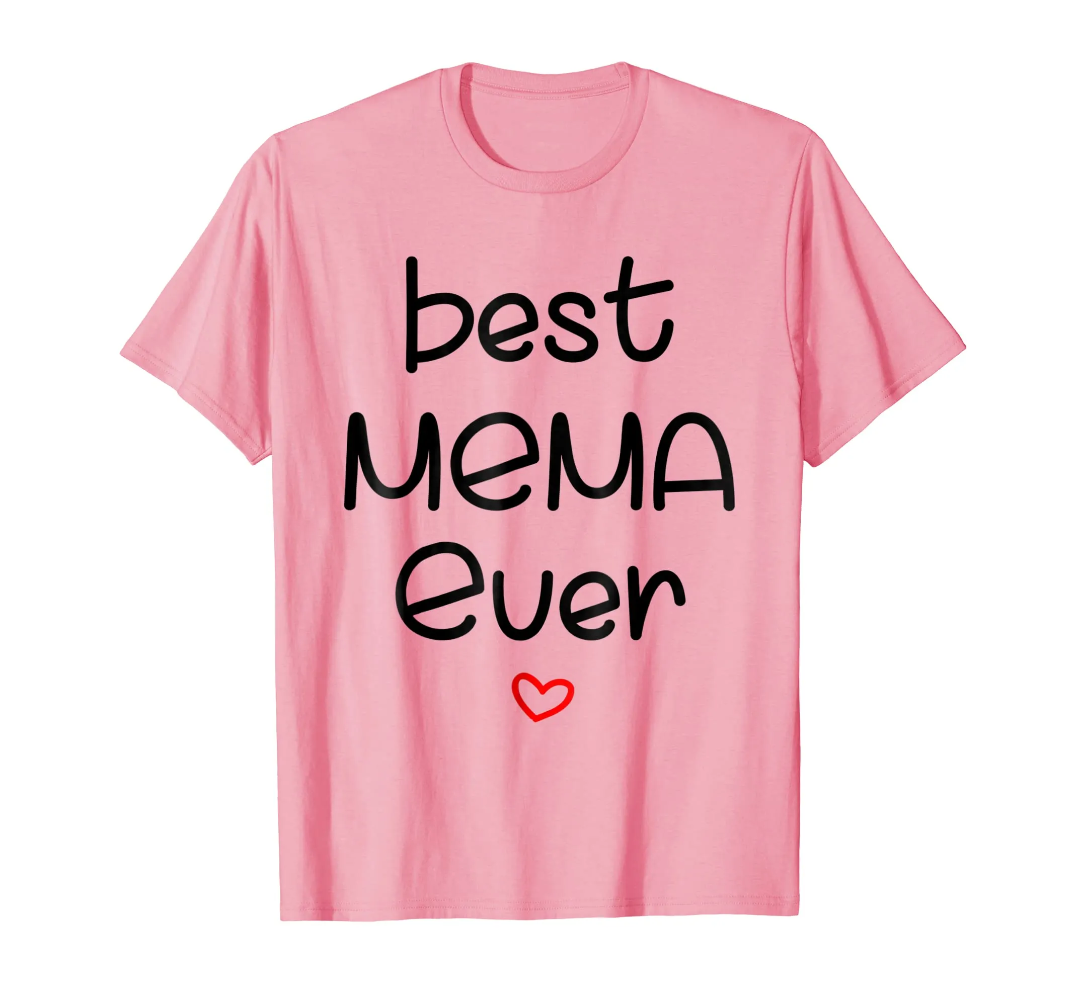 best mema ever t shirt for mother day gift