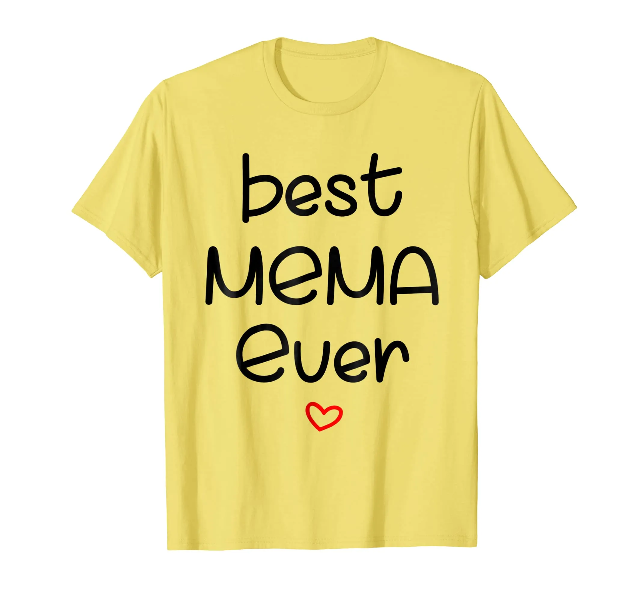 best mema ever t shirt for mother day gift