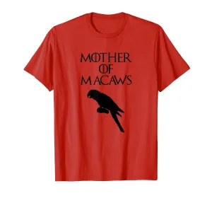 Cute &amp; Unique Black Mother of Macaws T-shirt E010466