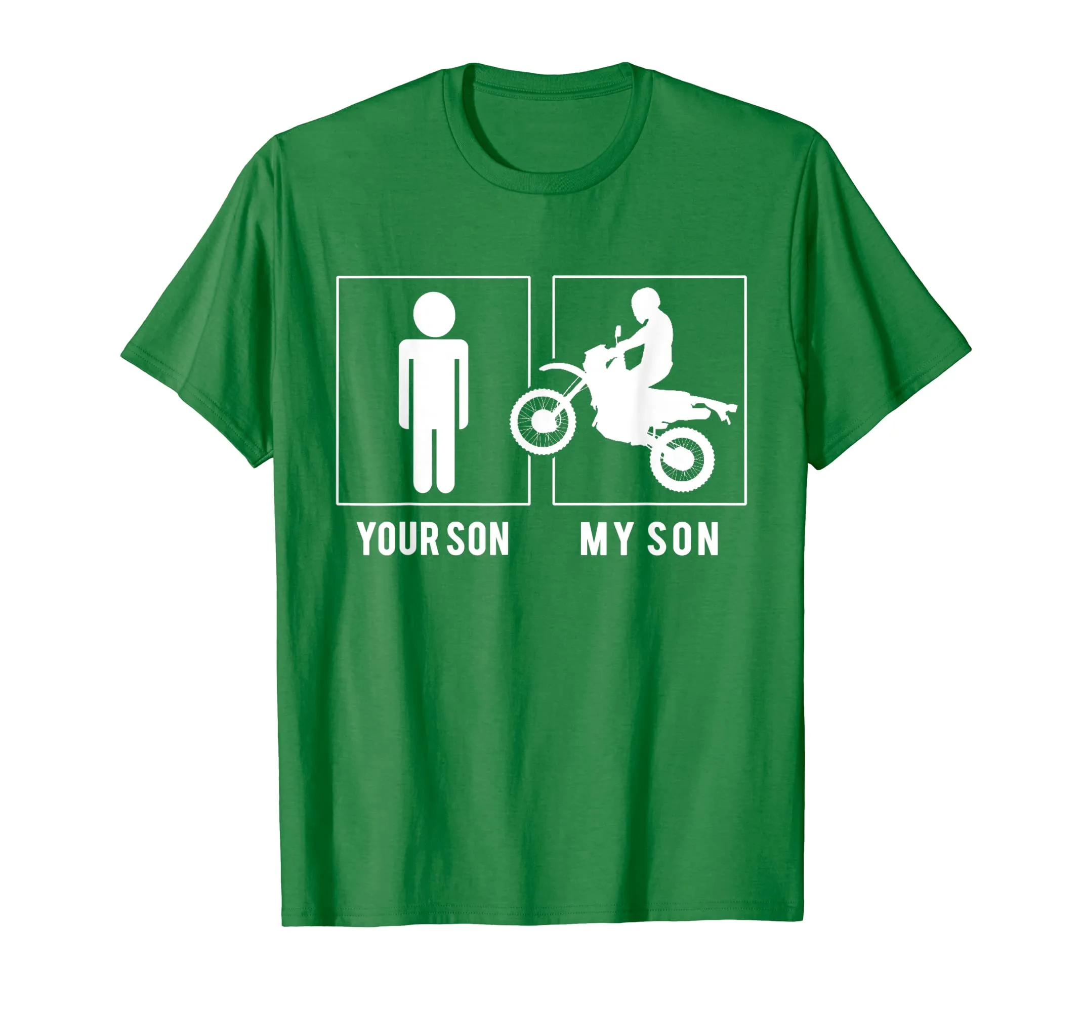 DIRT BIKER - YOUR SON - MY SON T SHIRT MOTHER FATHER'S DAY