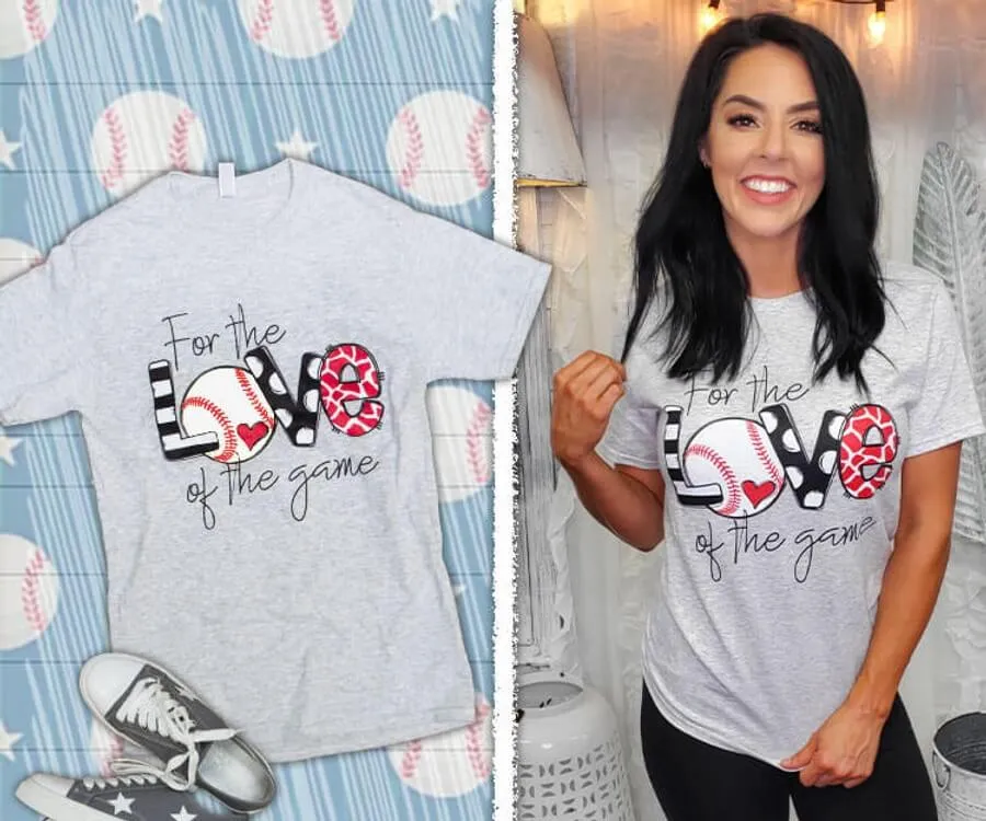 For the Love of the Game Baseball Graphic Tee