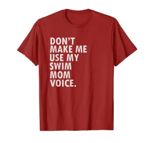 Funny Saying Swim Mom T-Shirt Mother of Swimmer Shirt