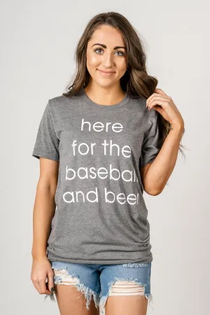 Here for the baseball & beer unisex short sleeve t-shirt grey