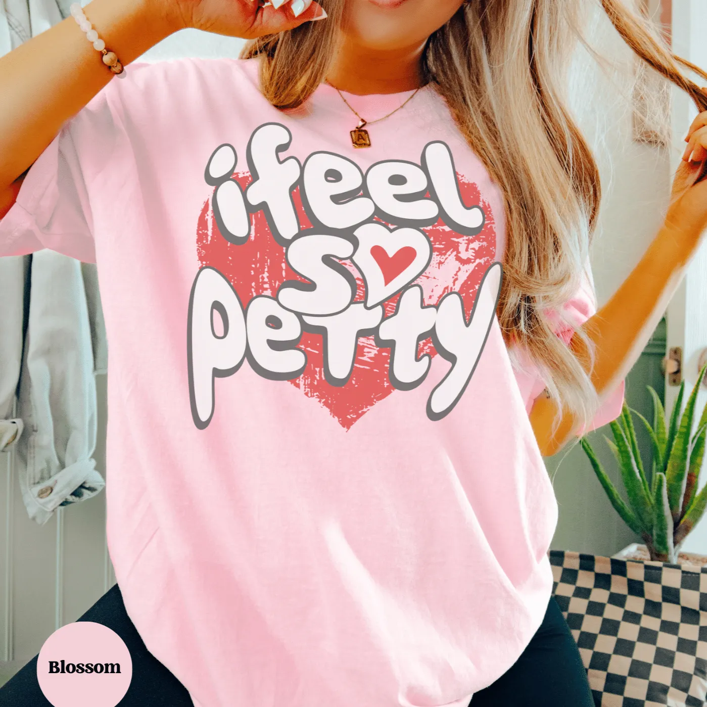 I Feel So Petty T-Shirt