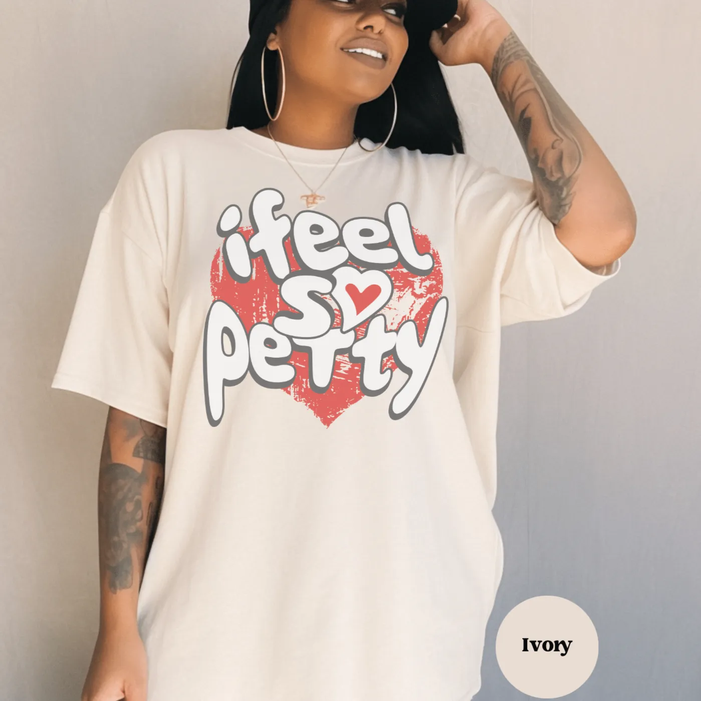 I Feel So Petty T-Shirt