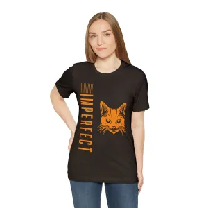 Imperfect T-shirt Funny Cat lovers custom image printing | unisex gift t-shirts | Vintage icon tees.