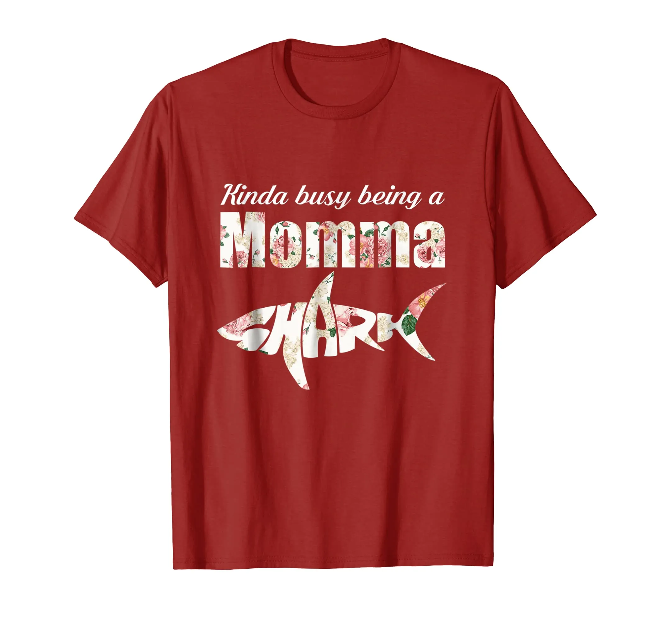 Kinda Busy being a Momma Shark Funny T-Shirt Mother Mama