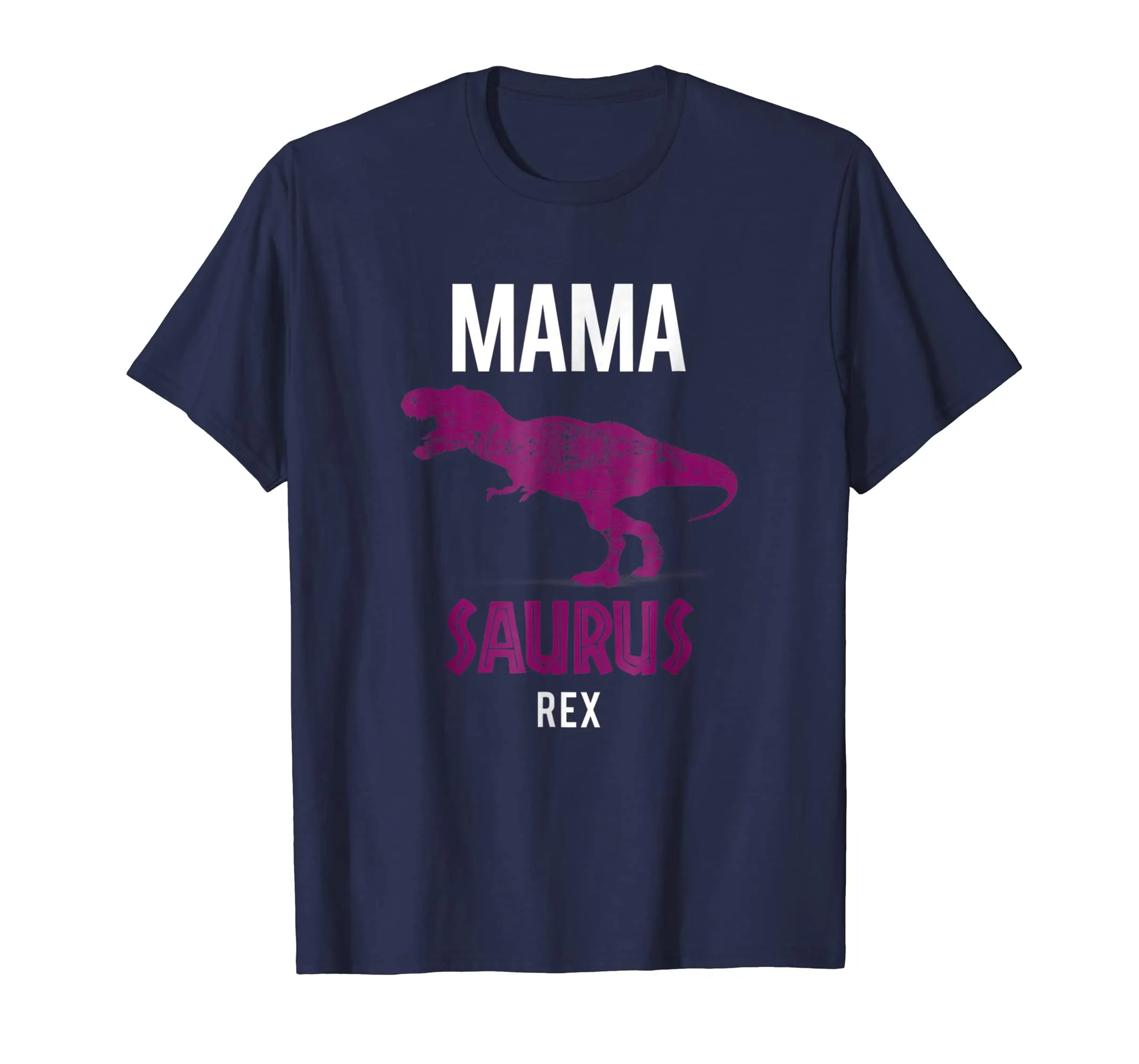 Mama Saurus Rex Shirt | Cool Fierce Forceful Mother Tee Gift