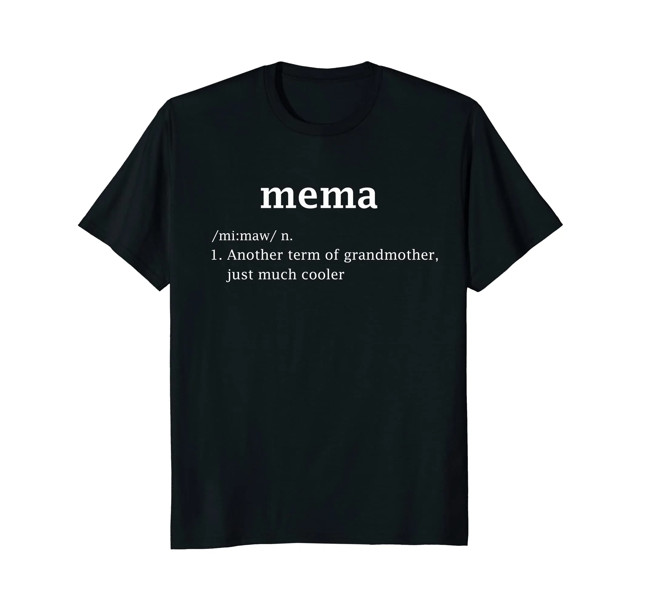 Mema Definition Funny Grandma Mother Day Women Gifts T-Shirt