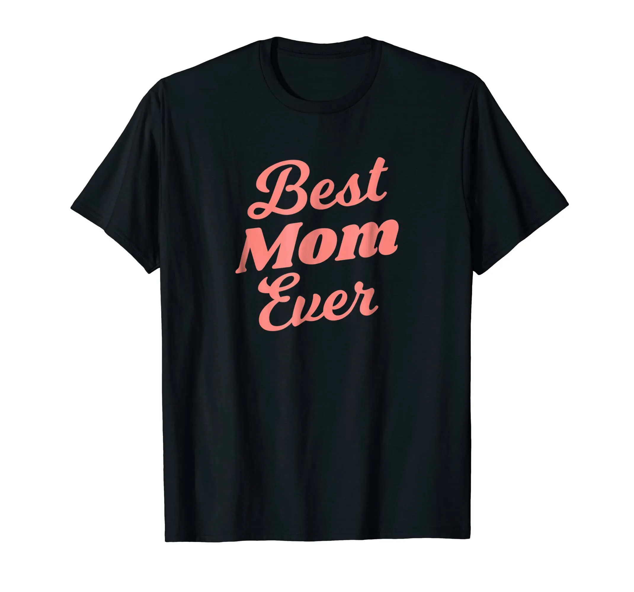 Mom shirt; Mother shirt: Best Mom EVER