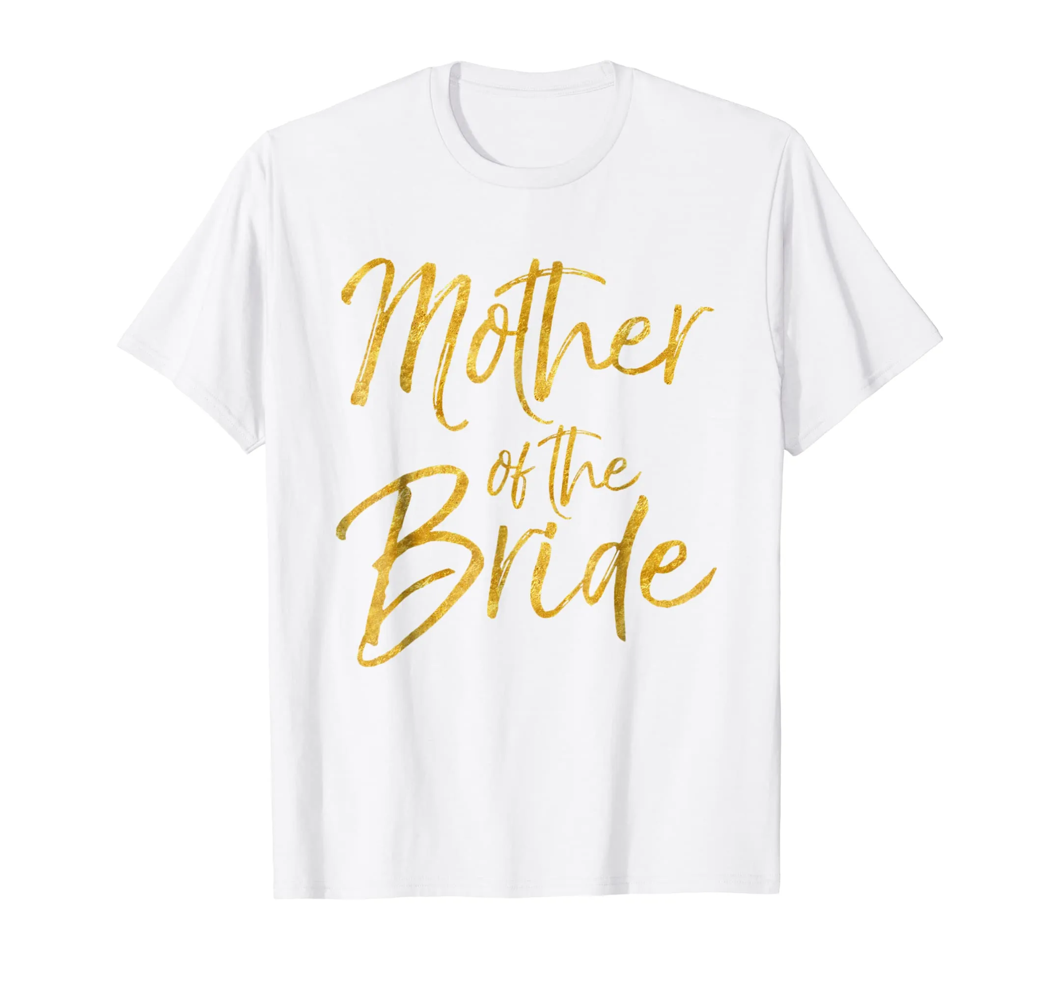 Mother of the Bride Shirt Cute Gold Bridal Mom Gift Shirt