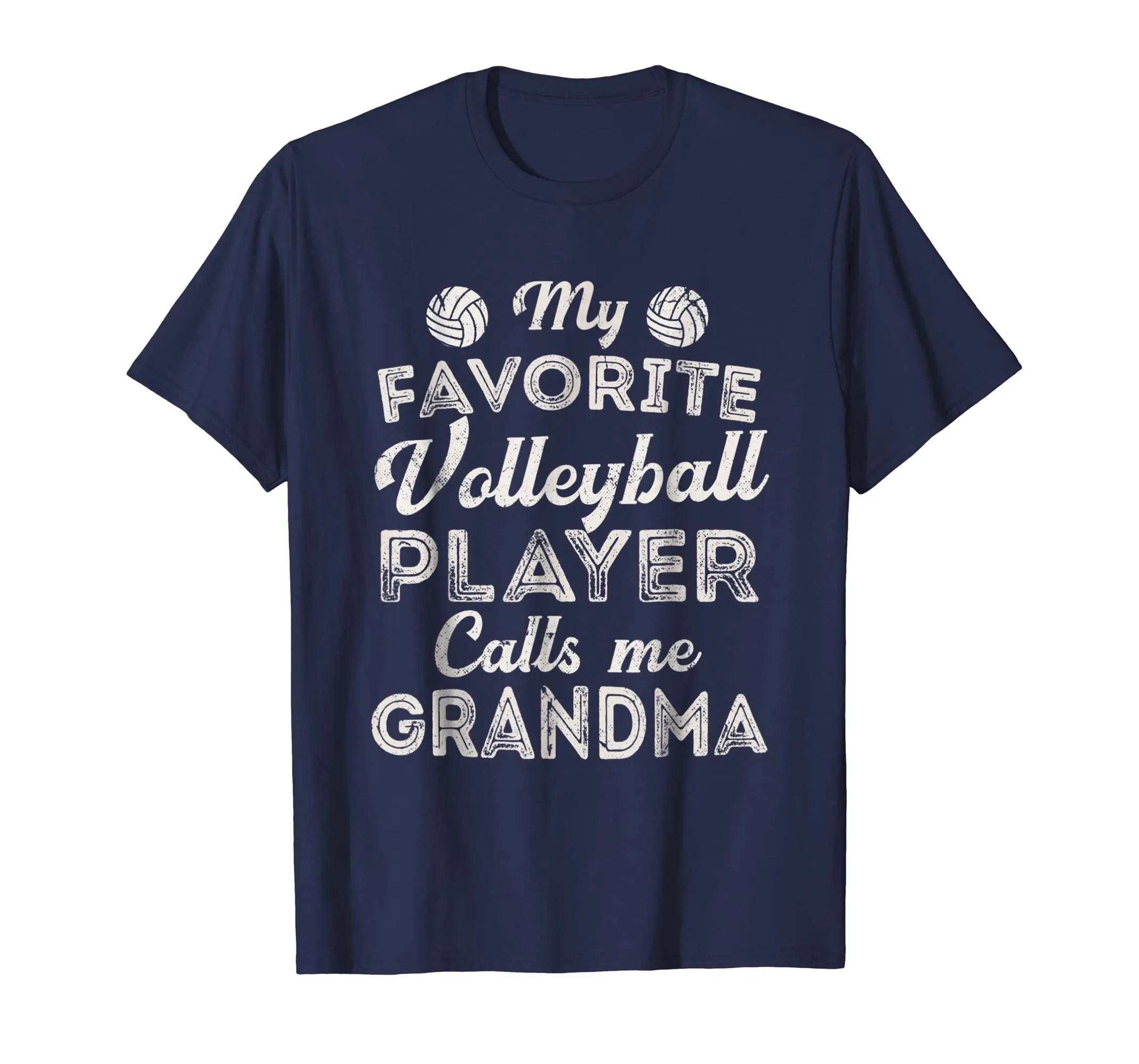 My Favorite Volleyball Player Calls Me Grandma Shirt Mother