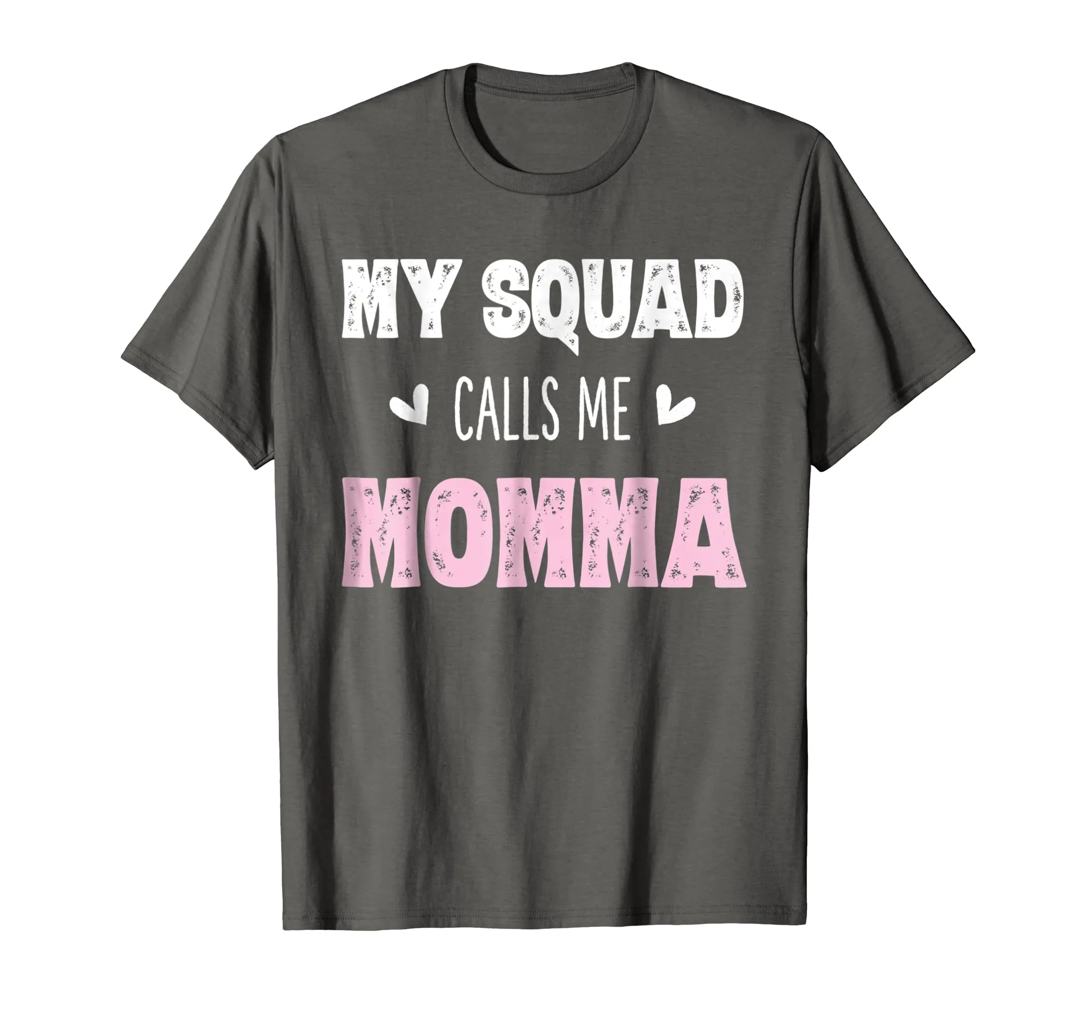 My Squad Calls Me Momma Shirt Mom Mother Gifts from Daughter