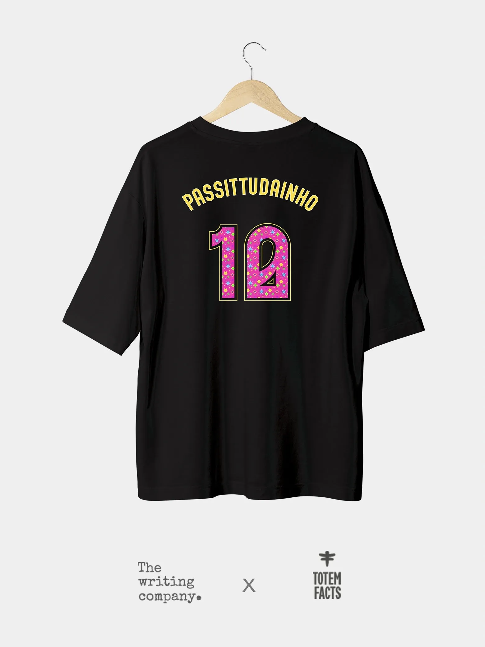 PASSITUDAINHO (Oversized T-Shirt)